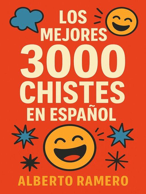 Title details for Los mejores 3000 chistes en español by Alberto Ramero - Available